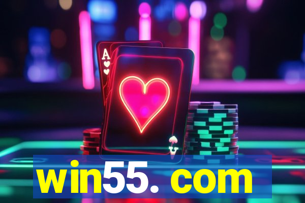 win55. com